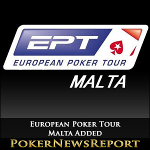 Malta Added as a New Destination for the European Poker Tour