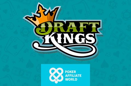 Poker Affiliate World Inks Partnership Deal With with DraftKings