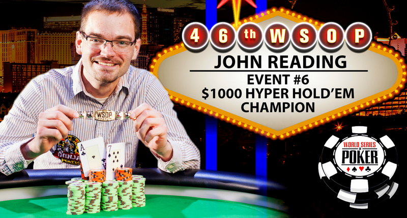 John Reading Wins 2015 World Series of Poker $1000 Hyper Hold'em