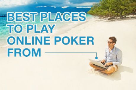 The Best Countries to Play Online Poker or Bet Sports