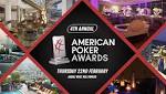 The American Poker Awards return with 20 categories and a media content focus