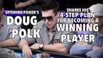 Upswing Poker: Doug Polk's Four-Step Plan For Becoming A Winning Poker Player