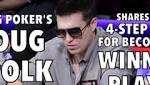 VIDEO: Upswing Poker's Doug Polk Shares His Four-Step Plan For Becoming A Winning Poker Player