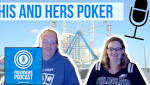 PokerNews Podcast 492: His and Hers Poker