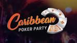 Caribbean Poker Party Offers More Than $22 Million Guaranteed
