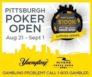 Pittsburgh Poker Open Kicks Off This August At Rivers Casino