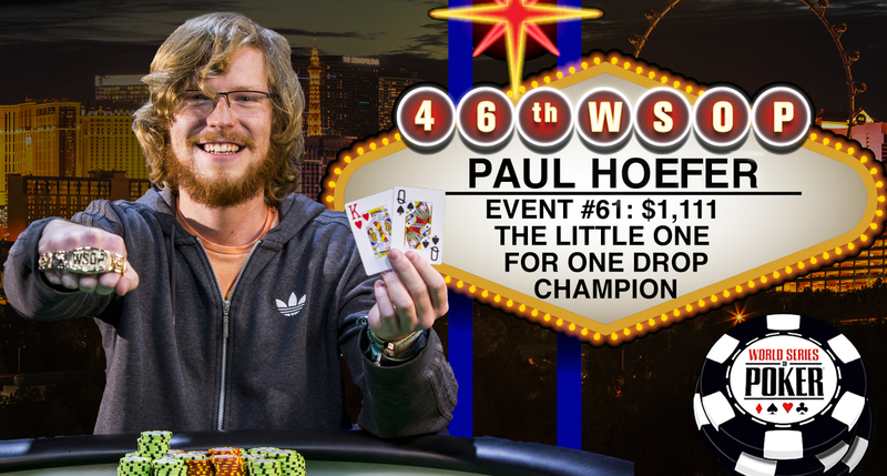 Paul Hoefer Wins 2015 World Series of Poker Little One For One Drop Event