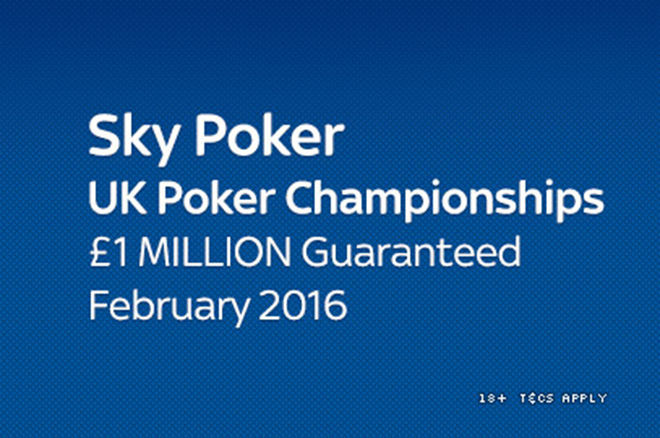 Sky Poker Gears Up for Its £1.275 Million UK Poker Championships